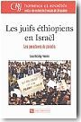 Les juifs �thiopiens en Isra�l; paradoxes du paradis
