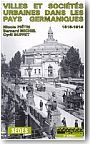 Villes et soci�t�s urbaines dans les pays germaniques, 1815-1914