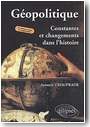 G�opolitique, constantes et changements dans l'histoire