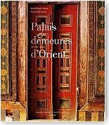 Palais et demeures d'Orient : XVIe-XIXe si�cle