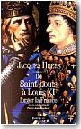 De Saint Louis � Louis XI. Forger la France