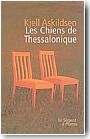 Les Chiens de Thessalonique