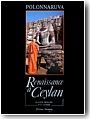 Polonnaruva. Renaissance � Ceylan