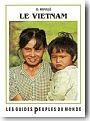 Le Vietnam. Guide culturel et touristique