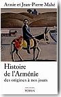 Histoire de l'Arm�nie. Des origines � nos jours